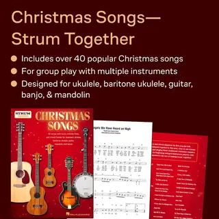 Christmas Songs - Strum Together: For Ukulele, Baritone Ukulele, Guitar, Banjo & Mandolin